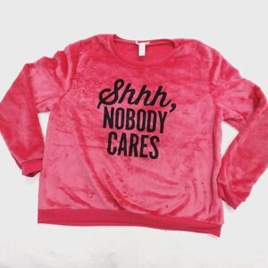Just Be Polyester Sweatshirt Large Pink "Shhh, Nobody Cares" #B023